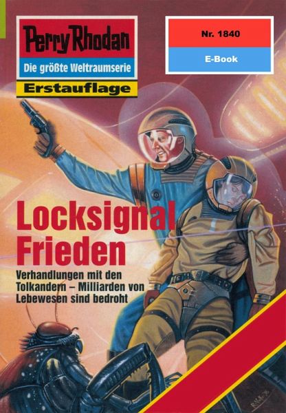 Locksignal Frieden (Heftroman) / Perry Rhodan-Zyklus 