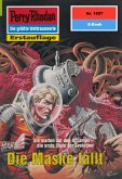 Die Maske fällt (Heftroman) / Perry Rhodan-Zyklus &quote;Die Tolkander&quote; Bd.1857 (eBook, ePUB)