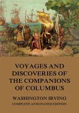 Voyages And Discoveries Of The Companions Of Columbus (eBook, ePUB)