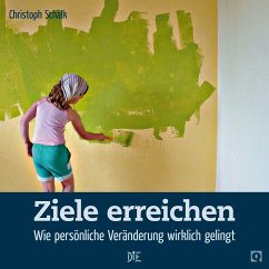 Ziele erreichen (eBook, ePUB) - Schalk, Christoph