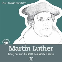 Martin Luther (eBook, ePUB) - Neuschäfer, Reiner Andreas