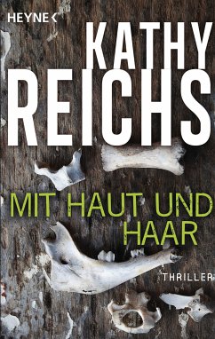 Mit Haut und Haar / Tempe Brennan Bd.6 (eBook, ePUB) - Reichs, Kathy