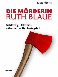 Die Mörderin Ruth Blaue (eBook, ePUB) - Alberts, Klaus