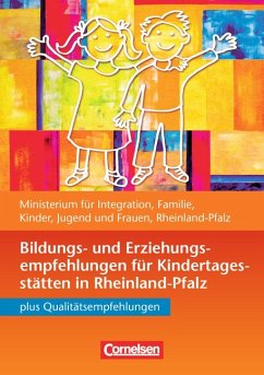 Bildungs- und Erziehungspläne / Bildungs- und Erziehungsempfehlungen Rheinland-Pfalz (4. Auflage) - Ministerium für Integration, F