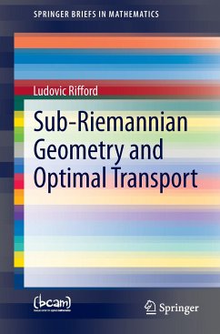 Sub-Riemannian Geometry and Optimal Transport - Rifford, Ludovic
