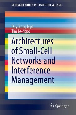 Architectures of Small-Cell Networks and Interference Management - Ngo, Duy Trong;Le-Ngoc, Tho