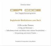 Der Code - Das Suggestionsprogramm, 3 Audio-CDs Der Code - Das Suggestionsprogramm, 3 Audio-CDs