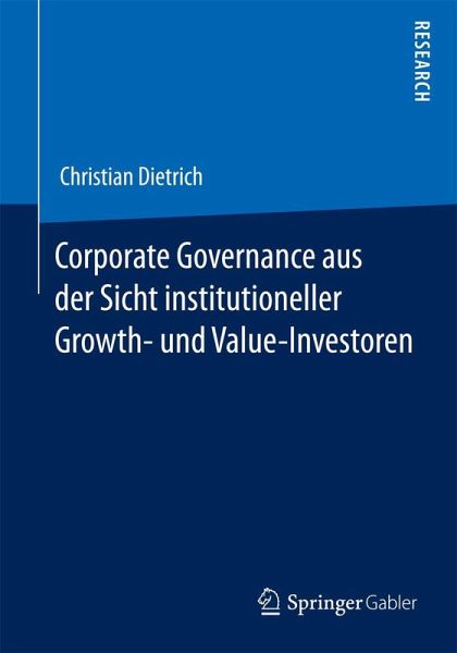Corporate Governance aus der Sicht institutioneller Growth- und Value-Investoren