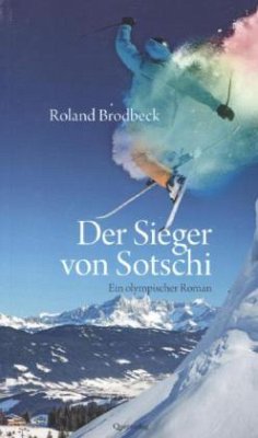 Der Sieger von Sotschi - Brodbeck, Roland