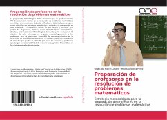 Preparación de profesores en la resolución de problemas matemáticos - Marcel Cepero, Olga Lidia;Oropeza Pérez, Miralis