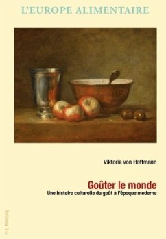 Goûter le monde - Hoffmann, Viktoria von