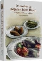 Dolmalar ve Köfteler Sehri Halep - Tokuz, Gonca