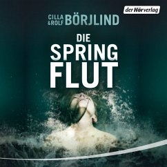 Die Springflut / Olivia Rönning & Tom Stilton Bd.1 (MP3-Download) - Börjlind, Rolf; Börjlind, Cilla