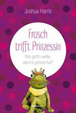 Frosch trifft Prinzessin - Harris, Joshua