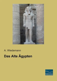 Das Alte Ägypten - Wiedemann, A.