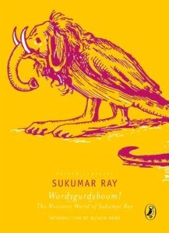 Wordygurdyboom! the Nonsense World of Sukumar Ray - Ray, Sukumar