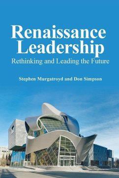 Renaissance Leadership - Murgatroyd, Stephen; Simpson, Don