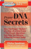 Prayer Cookbook for Busy People (Book 3): Prayer DNA Secrets