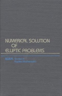 Numerical Solution of Elliptic Problems - Birkhoff, Garrett; Lynch, Robert E