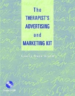 The Therapist's Advertising and Marketing Kit (Book ) - Grand, Laurie C