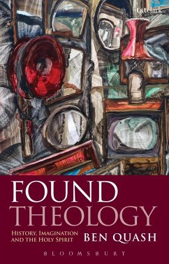 Found Theology (eBook, ePUB) - Quash, Ben