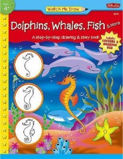 Watch Me Draw: Dolphins, Whales, Fish & More - Foster, Walter