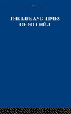 The Life and Times of Po Chü-i