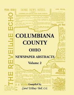 Columbiana County, Ohio Newspaper Abstracts Volume 2 - Bell, Carol Willsey