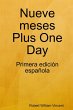 Nueve meses Plus One Day - Bild 1