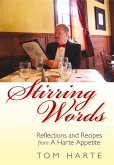 Stirring Words: Reflections and Recipers from a Harte Appetite