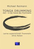 Tonga Drumming - Zen in der Kunst des Trommelns (eBook, ePUB)