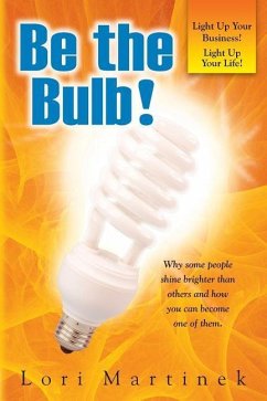 Be The Bulb! - Martinek, Lori