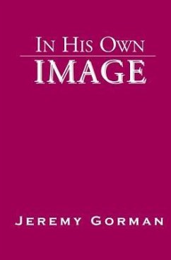 In His Own Image - Gorman, Jeremy