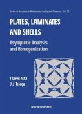 Plates, Laminates and Shells: Asymptotic Analysis and Homogenization