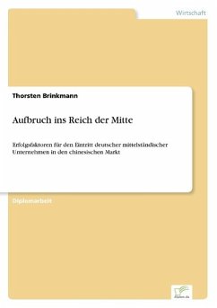 Aufbruch ins Reich der Mitte - Brinkmann, Thorsten