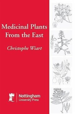 Medicinal Plants from the East - Wiart, Christophe