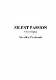 Silent Passion: A Screenplay