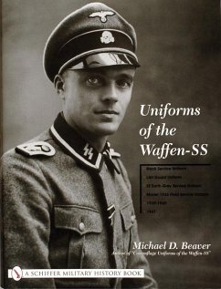 Uniforms of the Waffen-SS - Beaver, Michael D.