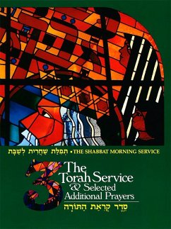 The Shabbat Morning Service: Book 3: The Torah Service and Selected Additional Prayers - House, Behrman