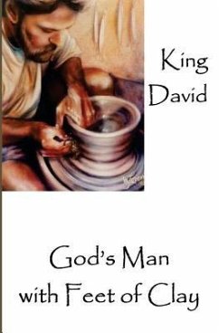 King David: God's Man with Feet of Clay - Thomas, Richard