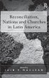 Reconciliation, Nations and Churches in... - Bild 1