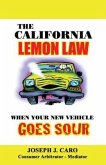 The California Lemon Law: When Your New Vehicle Goes Sour