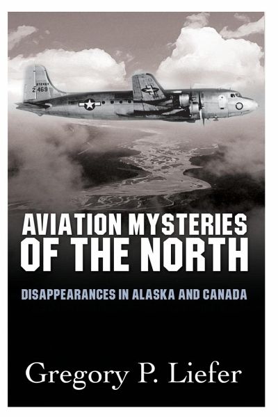 Aviation Mysteries of the North Aviation Mysteries of the North