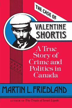 The Case of Valentine Shortis - Friedland, Martin