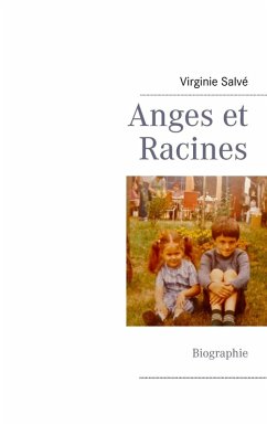 Anges et Racines (eBook, ePUB)