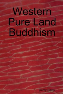 Western Pure Land Buddhism - Davis, Jimmy