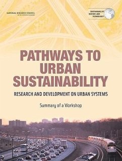 Pathways to Urban Sustainability - National Research Council; Policy And Global Affairs; Science and Technology for Sustainability Program; Committee on the Challenge of Developing Sustainable Urban Systems