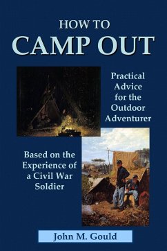 How to Camp Out - Gould, John M.