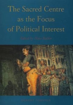 The Sacred Centre as the Focus of Political Interest
