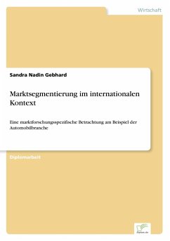 Marktsegmentierung im internationalen Kontext - Gebhard, Sandra Nadin